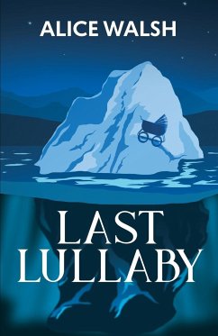 Last Lullaby - Walsh, Alice