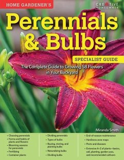 Home Gardener's Perennials & Bulbs - Smith, Miranda