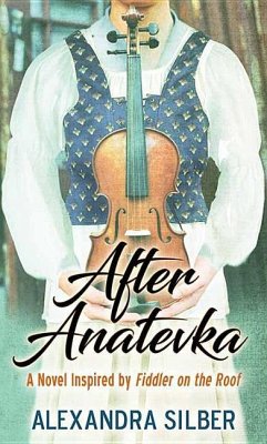 After Anatevka - Silber, Alexandra