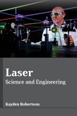Laser: Science and Engineering