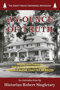 An Ounce of Truth - Moore, Emily; Telles, Larry; Bolme, Lila