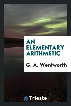 An elementary arithmetic - Wentworth, G. A.