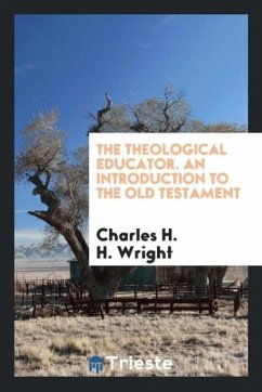 The theological educator. An introduction to the Old Testament