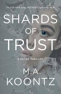 Shards of Trust - Koontz, M a