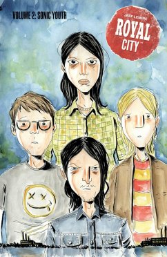 Royal City Volume 2: Sonic Youth - Lemire, Jeff