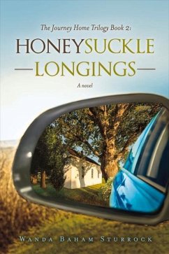 Honeysuckle Longings: Volume 2 - Sturrock, Wanda Baham