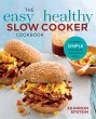 The Easy & Healthy Slow Cooker Cookbook - Bild 1