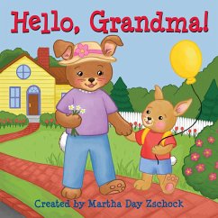 Hello, Grandma! - Zschock, Martha