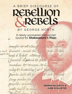 A Brief Discourse of Rebellion and Rebels by George North - Mccarthy, Dennis; Schlueter, June