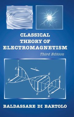 Classical Theory of Electromagnetism (Third Edition) - Di Bartolo, Baldassare