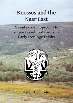 Knossos and the Near East - Antoniadis, Vyron