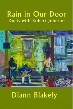 Rain in Our Door: Duets with Robert Johnson - Blakely, Diann
