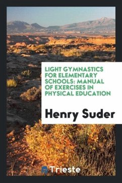 Light gymnastics for elementary schools - Suder, Henry