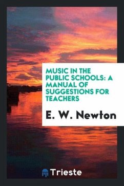 Music in the public schools - Newton, E. W.