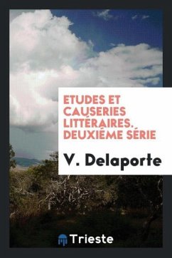 Etudes et causeries littéraires. Deuxiéme série