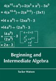 Beginning and Intermediate Algebra Beginning and Intermediate Algebra