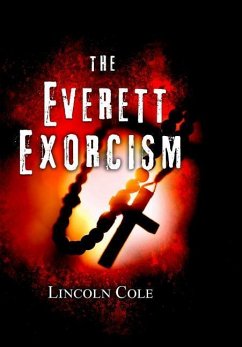 The Everett Exorcism - Cole, Lincoln