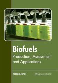 Biofuels: Production, Assessment and Applications