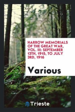Harrow memorials of the great war, Vol. III