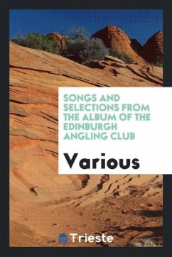 Songs and selections from the album of the Edinburgh Angling Club - Various