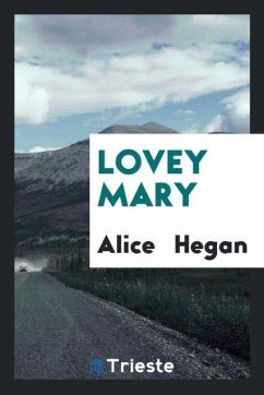 Lovey Mary - Hegan, Alice