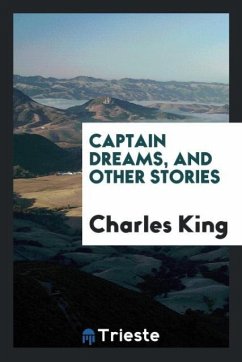 Captain Dreams, and other stories