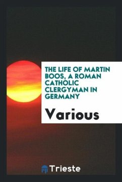 The life of Martin Boos, a Roman Catholic clergyman in Germany