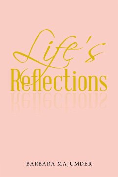 Life's Reflection - Majumder, Barbara