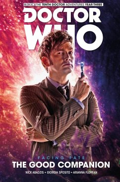 Doctor Who: The Tenth Doctor: Facing Fate Vol. 3: The Good Companion - Abadzis, Nick