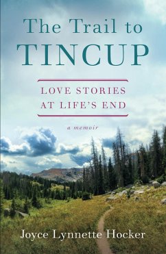 The Trail to Tincup - Hocker, Joyce Lynette