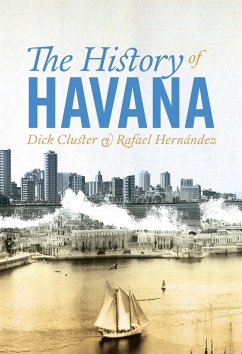 The History of Havana - Cluster, Dick; Hernández, Rafael