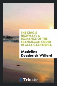 The King's Highway - Willard, Madeline Deaderick