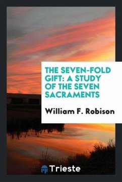 The seven-fold gift - Robison, William F.