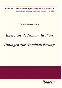 Exercices de nominalisation. Übungen zur Nominalisierung im Französischen - Gerstmann, Dieter