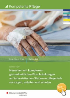 Cover Menschen mit komplexen gesundheitlichen Einschränkungen auf internistischen Stationen pflegerisch versorgen, anleiten un