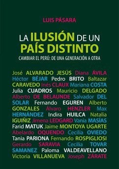 La ilusión de un país distinto (eBook, ePUB) - Pásara, Luis