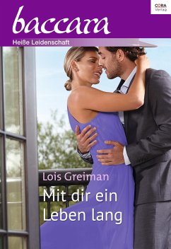 Mit dir ein Leben lang (eBook, ePUB) - Greiman, Lois