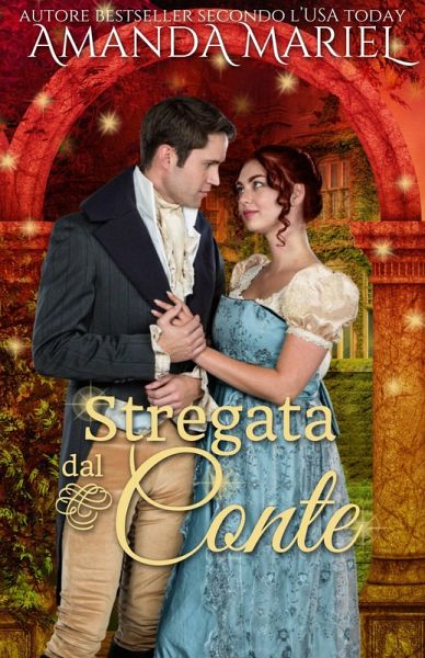 Stregata dal conte (eBook, ePUB)