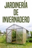 Jardinería de Invernadero (eBook, ePUB)