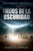 Los hijos de la oscuridad (eBook, ePUB) Los hijos de la oscuridad (eBook, ePUB)