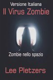 Il Virus Zombie (eBook, ePUB) Il Virus Zombie (eBook, ePUB)