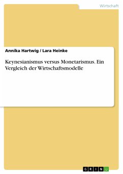 Keynesianismus versus Monetarismus. Ein Vergleich der Wirtschaftsmodelle (eBook, PDF)