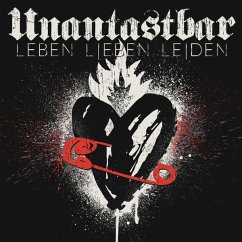 Leben,Lieben,Leiden - Unantastbar