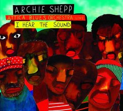 I Hear The Sound - Shepp,Archie/Attica Blues Orchestra