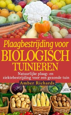 Plaagbestrijding voor biologisch tuinieren (eBook, ePUB) - Richards, Amber