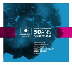 Concert Anniversaire 30 Ans - Texier,Henri/Portal,Michele/Bojan Z