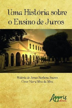 Uma história sobre o ensino de juros (eBook, ePUB) - de Soares, Waléria Jesus Barbosa