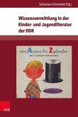 Wissensvermittlung in der Kinder- und Jugendliteratur der DDR (eBook, PDF)