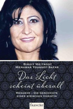 Das Licht scheint überall (eBook, ePUB) - Meitrodt, Birgit; Youssef-Safar, Menawar