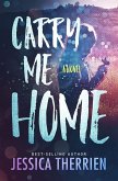 Carry Me Home (eBook, ePUB)